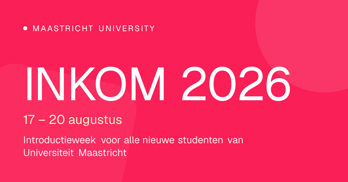 INKOM 2026: Adventure of a lifetime - Agenda - Maastricht University